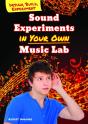 Sound Experiments In Your Own Music Lab - Preview