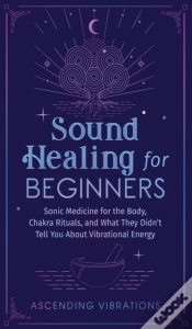 Capa do artigo Sound Healing For Beginners