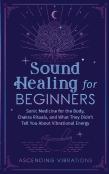 Sound Healing For Beginners