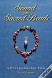 Sound Of The Sacred Beads
