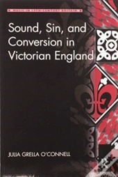 Sound, Sin, And Conversion In Victorian England