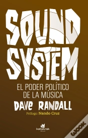 Capa do artigo Sound System. El Poder Político De La Música