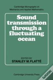Sound Transmission Through A Fluctuating Ocean
