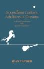 Soundless Guitars, Adulterous Dreams:  T - Preview