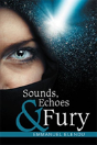 Sounds, Echoes & Fury - Preview