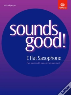 Capa do artigo Sounds Good! For E Flat Saxophone
