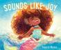 Sounds Like Joy - Preview