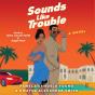 Sounds Like Trouble - Preview