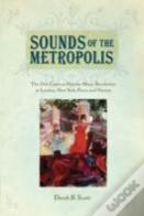 Sounds Of The Metropolis