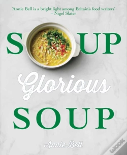 Capa do artigo Soup, Glorious Soup