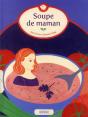 Soupe De Maman - Preview