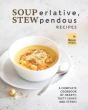 Souperlative, Stewpendous Recipes - Preview