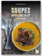 Soupes, Bouillons Et Cie ; 40 Repas Complets - Preview