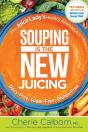 Souping Is The New Juicing - Preview