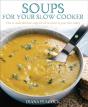 Soups For Your Slow Cooker - Preview