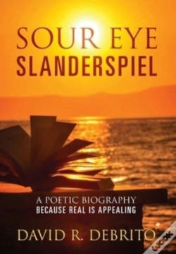 Capa do artigo Sour Eye Slanderspiel: A Poetic Biograph