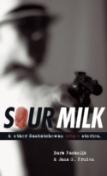 Sour Milk