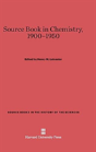 Source Book In Chemistry, 1900-1950 - Preview