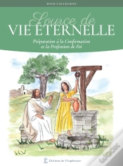Capa do artigo Source De Vie Éternelle : Préparation À La Confirmation Et La Profession De Foi