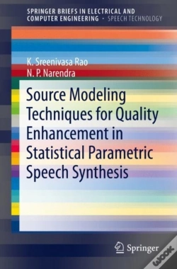 Capa do artigo Source Modeling Techniques For Quality Enhancement In Statistical Parametric Speech Synthesis