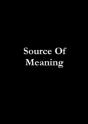 Source Of Meaning - Preview