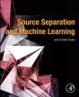 Source Separation And Machine Learning - Preview
