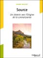 Source ; Un Chemin Vers L'Origine De La Connaissance - Preview