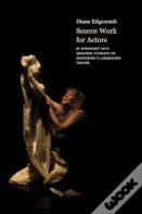 Source Work For Actors