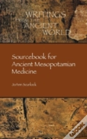 Sourcebook For Ancient Mesopotamian Medi