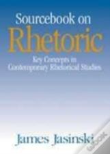 Sourcebook On Rhetoric