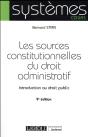 Sources Constitutionnelles Du Droit Administratif, 9eme Edition (Les) - Preview