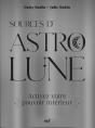 Sources D'Astro Lune : Activez Votre Pouvoir Intérieur - Preview