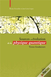 Sources Et Evolution De La Physique Quantique