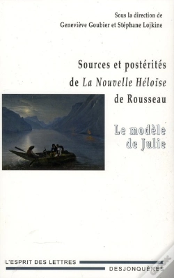 Capa do artigo Sources Et Posterites De La Nouvelle Heloise De Rousseau ; Le Modele De Julie