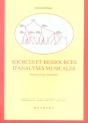 Sources Et Ressources D'Analyses Musicales : Journal D'Une Démarche - Preview