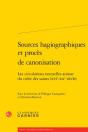 Sources Hagiographiques Et Procès De Canonisation : Les Circulations Textuelles - Preview