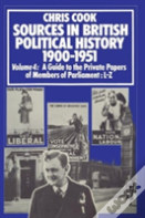 Sources In British Political History 1900-1951