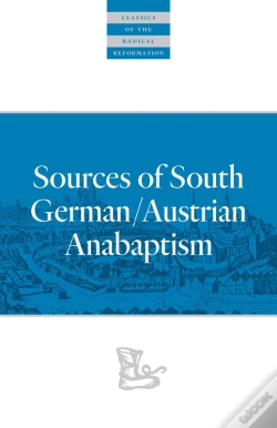 Capa do artigo Sources Of South German/Austrian Anabaptism