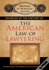 Sources Of The History Of The American L