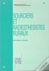 Sourciers Et Radiesthesistes Ruraux
