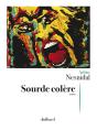 Sourde Colère - Preview