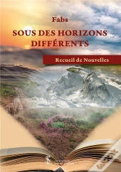 Sous Des Horizons Différents