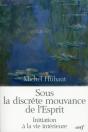 Sous La Discrete Mouvance De L'Esprit - Preview