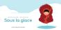 Sous La Glace - Preview