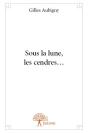 Sous La Lune, Les Cendres... - Preview