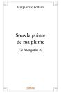 Sous La Pointe De Ma Plume : De Margotin #1 - Preview