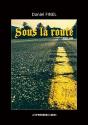 Sous La Route - Preview