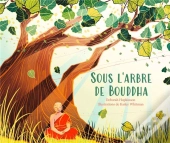 Sous L'Arbre De Bouddha