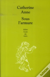 Sous L'Armure