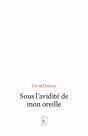 Sous L'Avidité De Mon Oreille - Preview